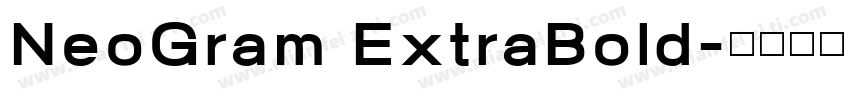 NeoGram ExtraBold字体转换